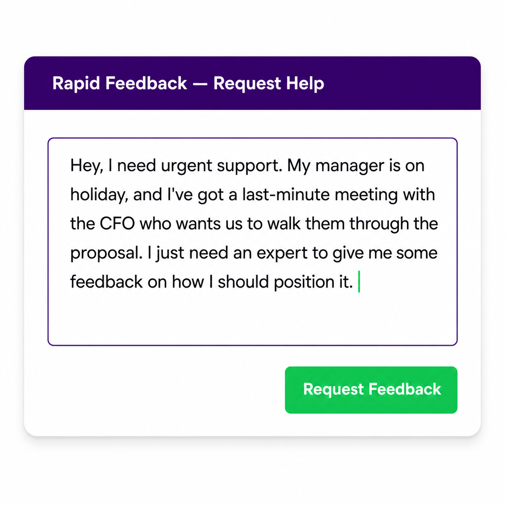 Rapid feedback request form showing a rep asking for urgent help positioning a proposal for a CFO meeting